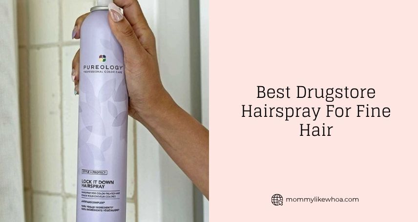best drugstore hairspray for fine hair