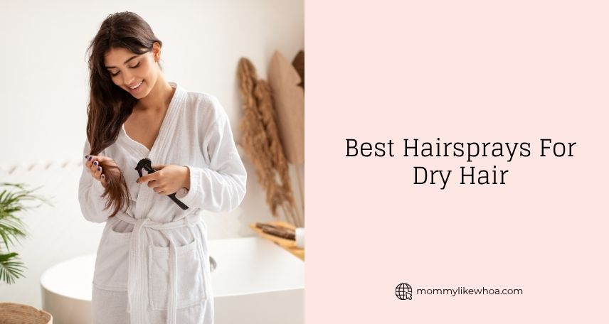 best hairsprays for dry hair