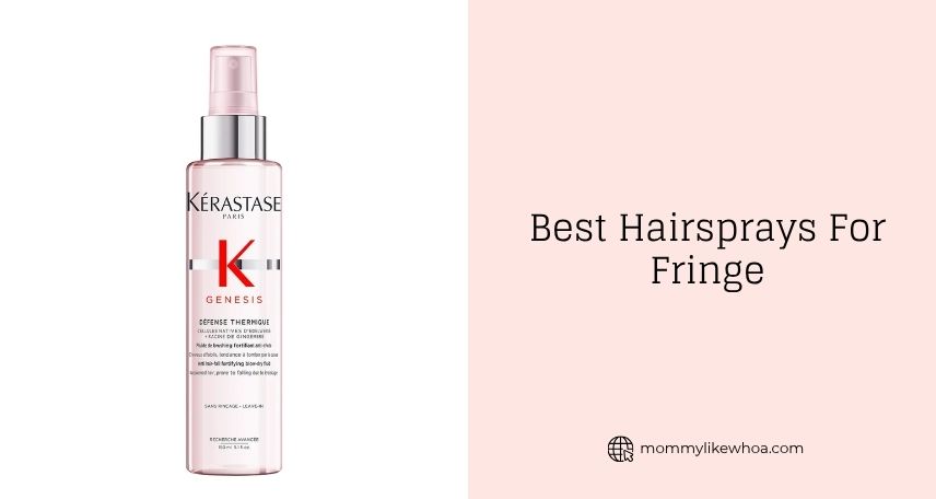 best hairsprays for fringe
