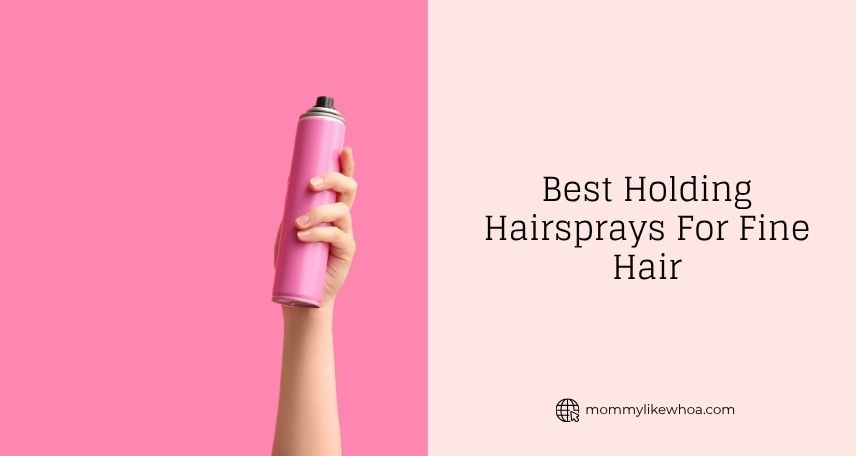 best holding hairsprays for fine hair