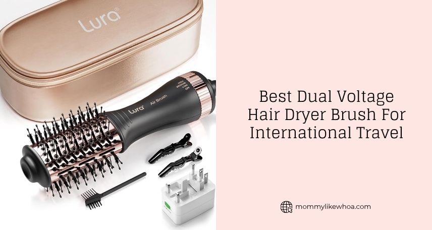 best dual voltage hair dryer brush for international travel