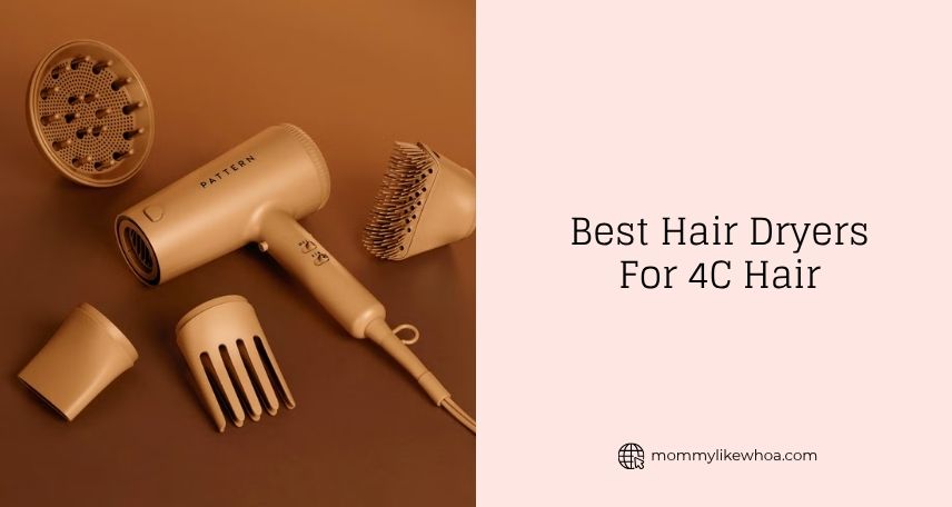 best hair dryers for 4c hair