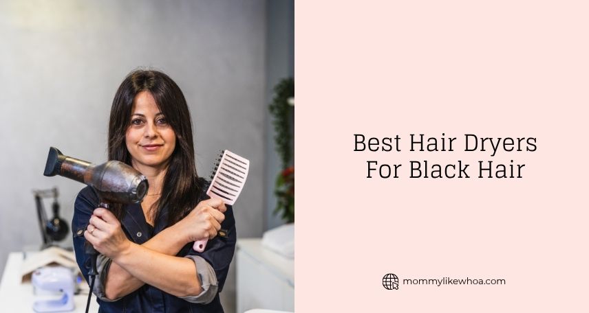 best hair dryers for black hair