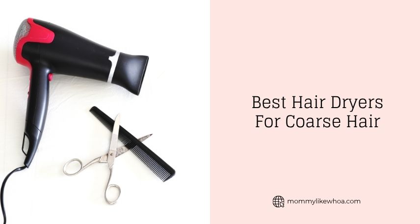 best hair dryers for coarse hair