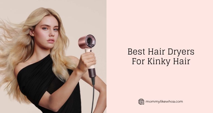 best hair dryers for kinky hair