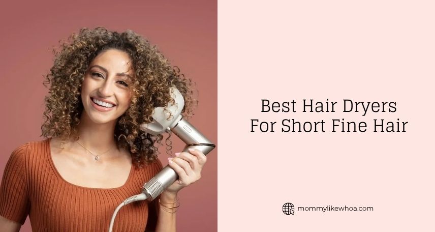 best hair dryers for short fine hair