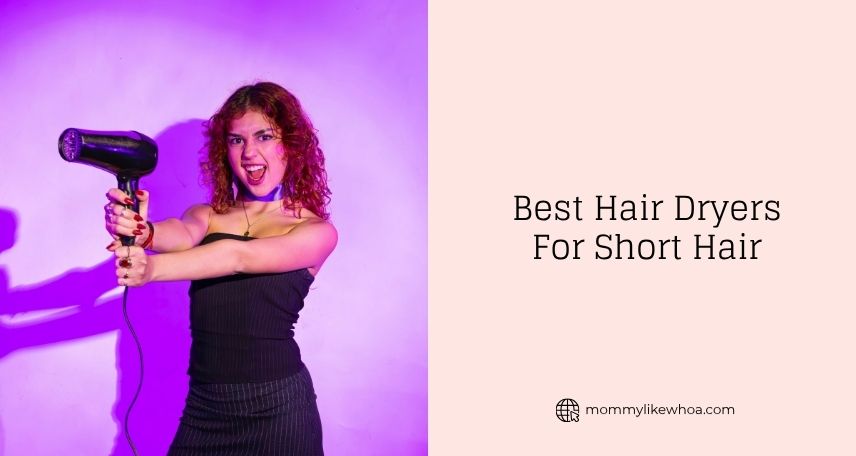 best hair dryers for short hair