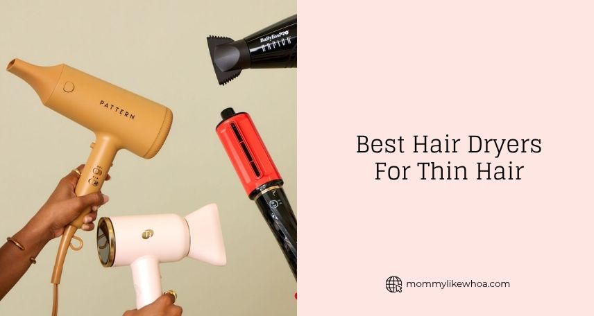 best hair dryers for thin hair