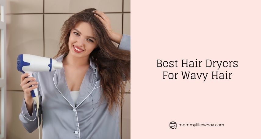 best hair dryers for wavy hair