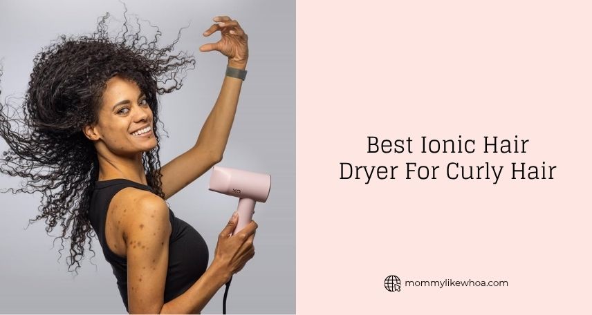 best ionic hair dryer for curly hair