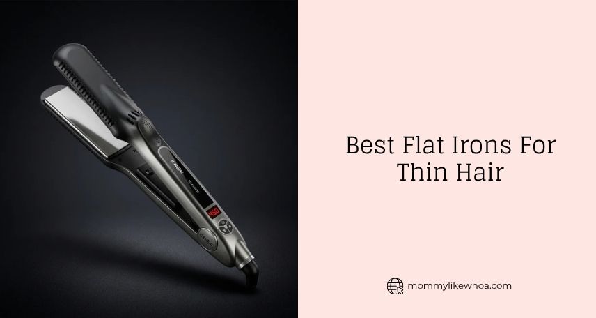 best flat irons for thin hair